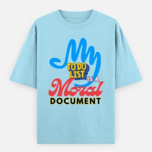 My To Do List Unisex Oversized Classic T-Shirt