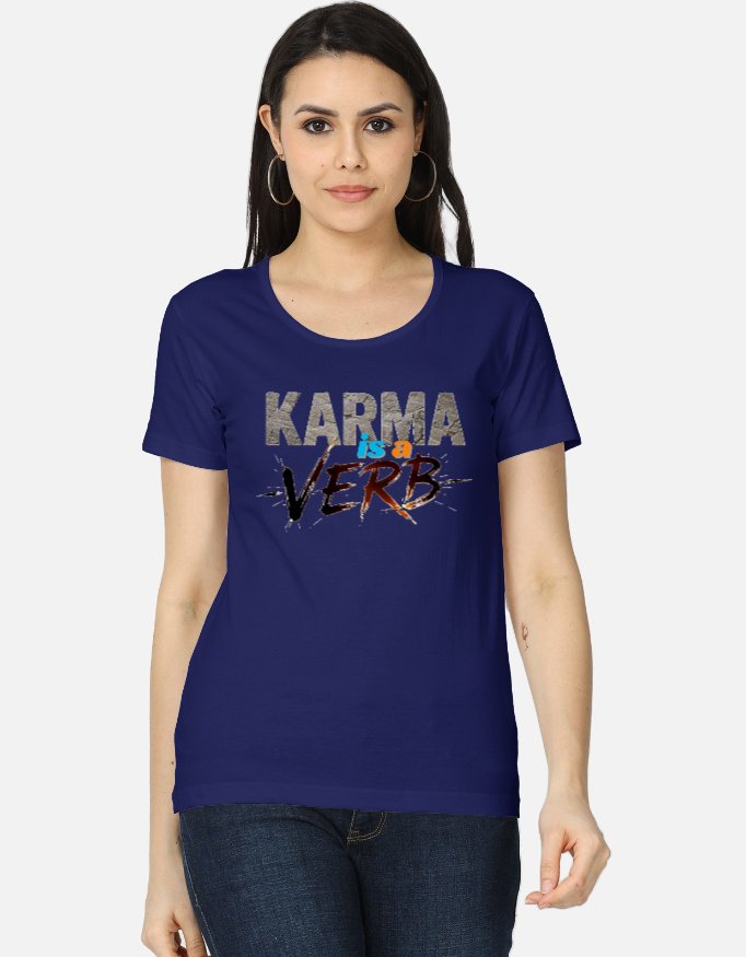 Karma is a Verb Women's Classic T-Shirt