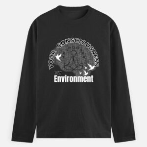 Your Consciousness Full Sleeve T shirt for Men