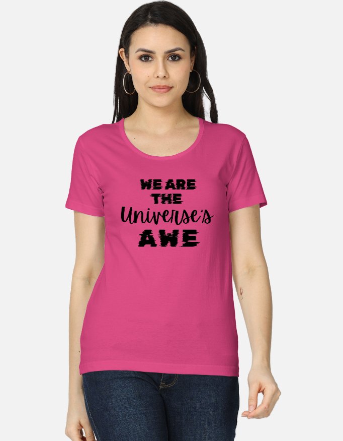 We are the universe's awe crew neck t shirt for women