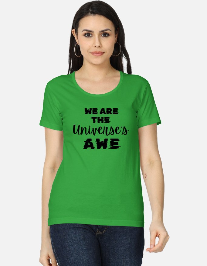 We are the universe's awe crew neck t shirt for women