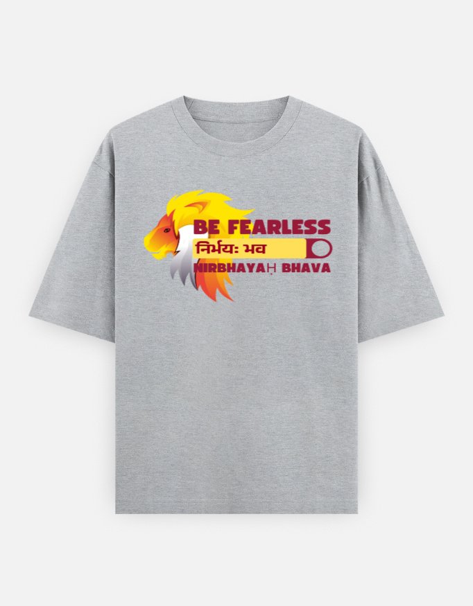 Be Fearless Unisex Oversized Classic T-Shirt