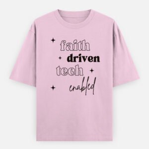 Faith Driven Tech enabled Unisex Oversized Classic T-Shirt