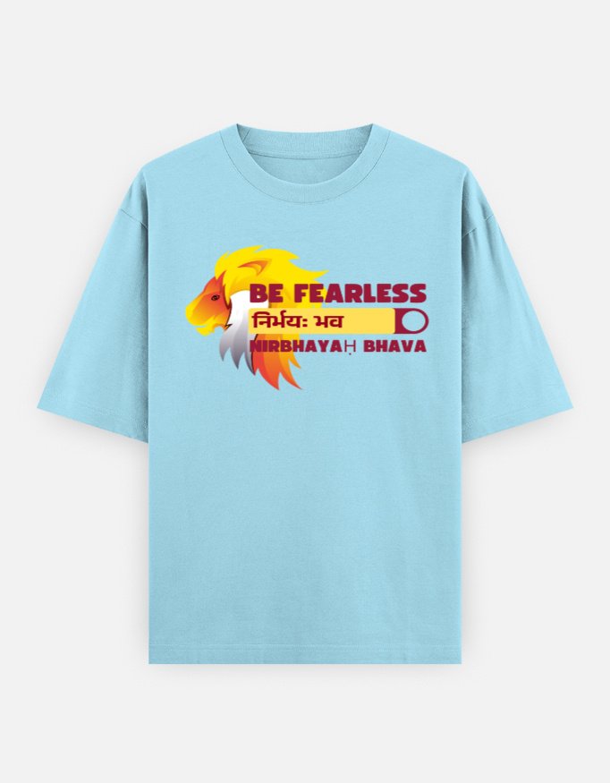 Be Fearless Unisex Oversized Classic T-Shirt
