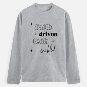 Faith Driven Tech Enabled Men's Full Sleeve T-Shirt