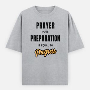 Prayer Plus Preparation Unisex Oversized Classic T-Shirt