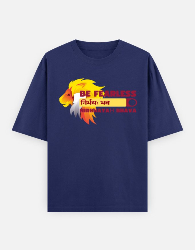 Be Fearless Unisex Oversized Classic T-Shirt
