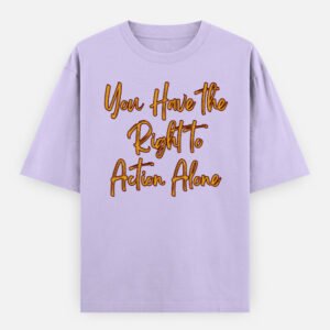 You Have The Right Unisex Oversized Classic T-Shirt