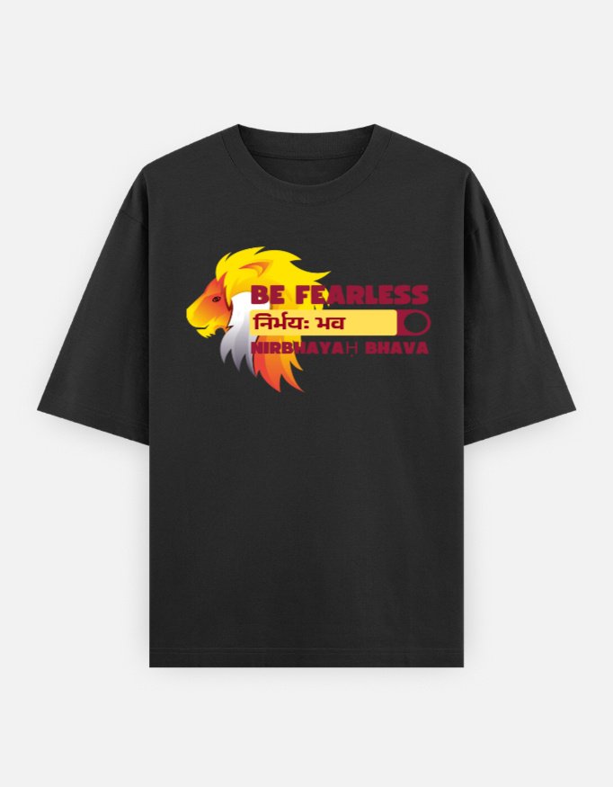Be Fearless Unisex Oversized Classic T-Shirt